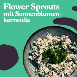 Flower Sprouts mit Sonnenblumenkernsoße und Nudeln